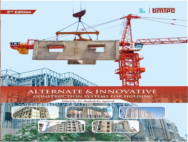 Alternate & Innovative Construction Systems for Housing , 2nd Ed.